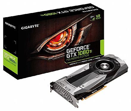 GeForce GTX 1080 Ti 11GB GDDR5X 352bits - Founders Edition - Gigabyte GV-N108TD5X-B