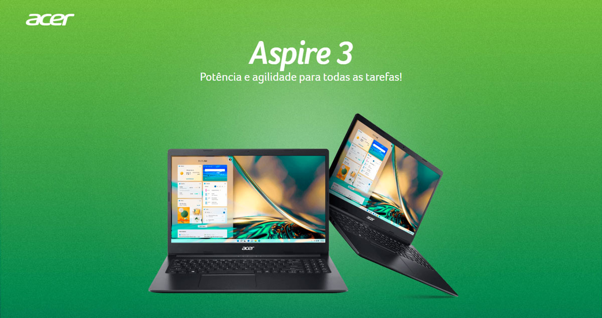 Aspire 3, Poência e agilidade para todas tarefas