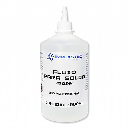 Ferramenta - Fluxo para Solda No Clean - Implastec - Bico Aplicador - 500ml